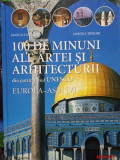 Marco Cattaneo - 100 de minuni ale artei si arhitecturii din parimoniul UNESCO, vol. V (2002)