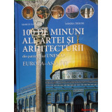 Marco Cattaneo - 100 de minuni ale artei si arhitecturii din parimoniul UNESCO, vol. V (2002)