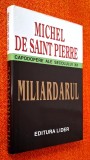 Miliardarul - Michel de Saint Pierre