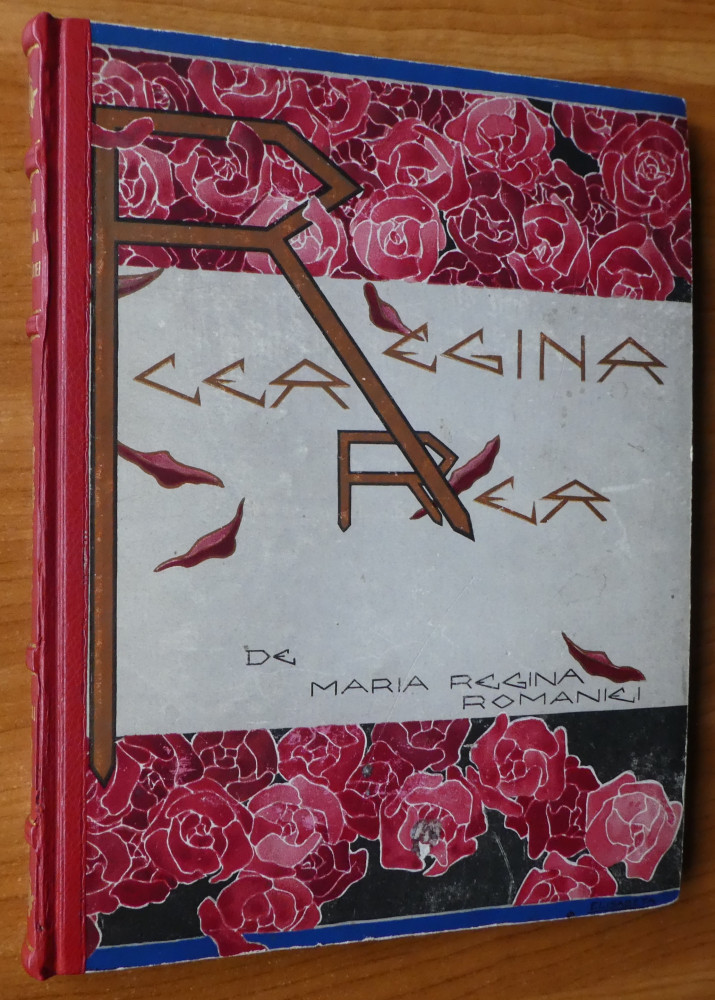 Maria , Regina Romaniei , Regina Cea Rea , editia 1 , 1916 , autograf Sotir  | Okazii.ro
