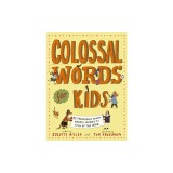 Colossal Words for Kids