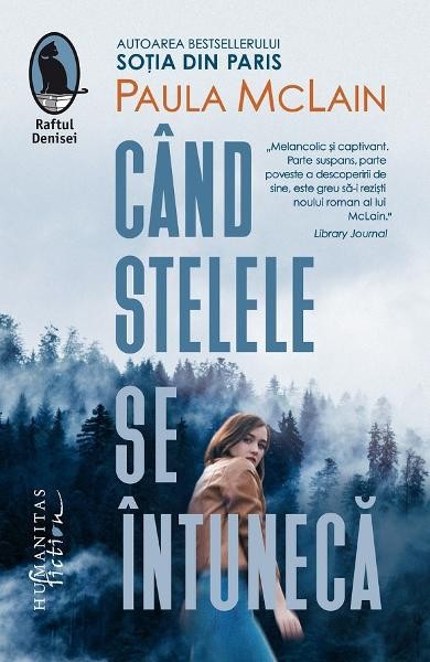 Cand Stelele Se Intuneca, Paula Mclain - Editura Humanitas Fiction