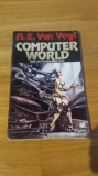 A.E. van Vogt - Computerworld Editura Nemira Nautilus 83 SF