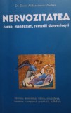 Dmitri Aleksandrovici Avdeev - Nervozitatea, cauze, manifestari, remedii duhovnicesti (Editia: 2006)