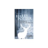Harry Potter: The Ultimate Book of Facts