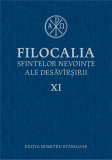 Filocalia sfintelor nevoințe ale desăv&acirc;rșirii XI