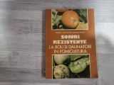 Soiuri rezistente la boli si daunatori in pomicultura de Braniste Nicolae,Andreies Nistor