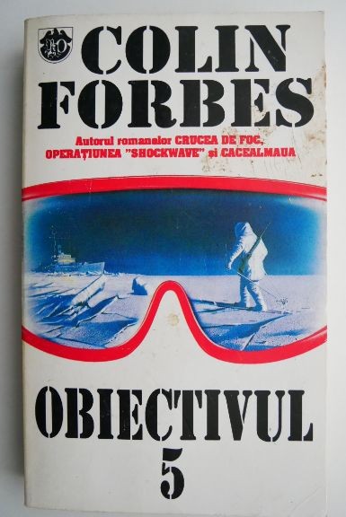 Obiectivul 5 &ndash; Colin Forbes