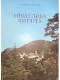 Protosinghel Ioanichie Bălan - M&icirc;năstirea Bistrița (editia 1986)