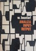ANALIZA INPUT - OUTPUT. TEORIA INTERDEPENDENTEI RAMURILOR ECONOMICE-W. LEONTIEF-224012