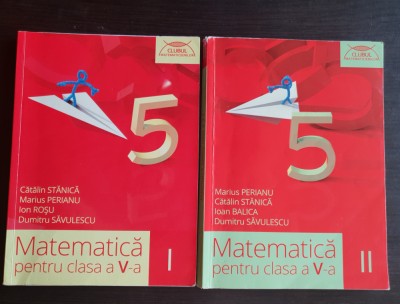 Matematică pentru clasa a V-a (I + II) - Marius Perianu, Cătălin Stănică foto