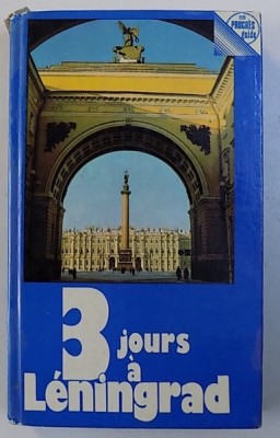 TROIS JOURS A LENINGRAD - GUIDE par P. KANN , 1982 foto