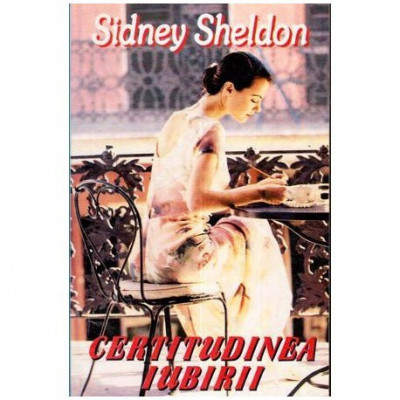 Sidney Sheldon - Certitudinea iubirii - 111566 foto