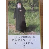 NE VORBESTE PARINTELE CLEOPA 2-PARINTELE CLEOPA-202607