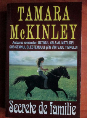 Tamara McKinley - Secrete de familie foto