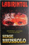 Labirintul &ndash; Serge Brussolo