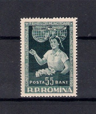 ROMANIA 1956 - CONFERINTA INTERNATIONALA A FEMEILOR - BUDAPESTA, MNH - LP 409 foto