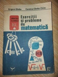 Exercitii si probleme de matematica- Grigore Gheba, Carmina Gheba Cirnu