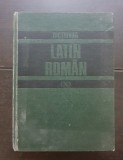 Dicționar latin-rom&acirc;n - Gh. Guțu