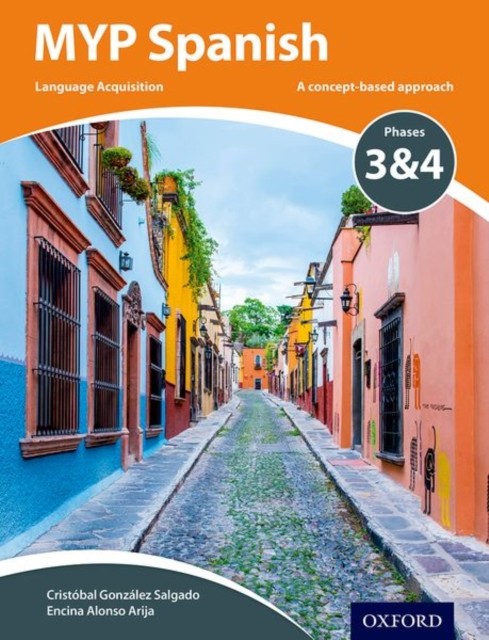 MYP Spanish Language Acquisition Phases 3 &amp; 4
