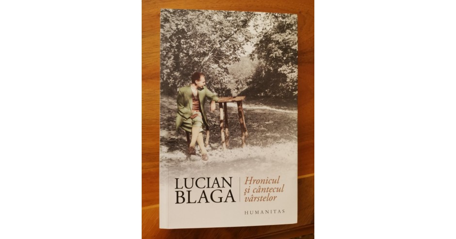Lucian Blaga, HRONICUL SI CANTECUL VARSTELOR | arhiva Okazii.ro