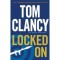 Locked on - Mark Greaney