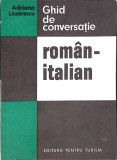 GHID DE CONVERSATIE ROMAN-ITALIAN-ADRIANA LAZARESCU-349740