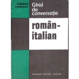 GHID DE CONVERSATIE ROMAN-ITALIAN-ADRIANA LAZARESCU-349740