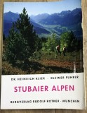 TRM3 Carte Ghid Montan Vechi Stubaier Alpen Dr Heinrich Klier, Kleiner Fuhrer Bergverlag Rudolf Rother Munchen, Colectie