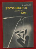 Eugen Iarovici &quot;Fotografia si lumea de azi&quot; - 1989