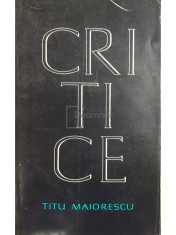 Titu Maiorescu - Critice (Editia: 1966) foto
