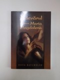ADEVARUL DESPRE MARIA MAGDALENA de DOUG BATCHELOR