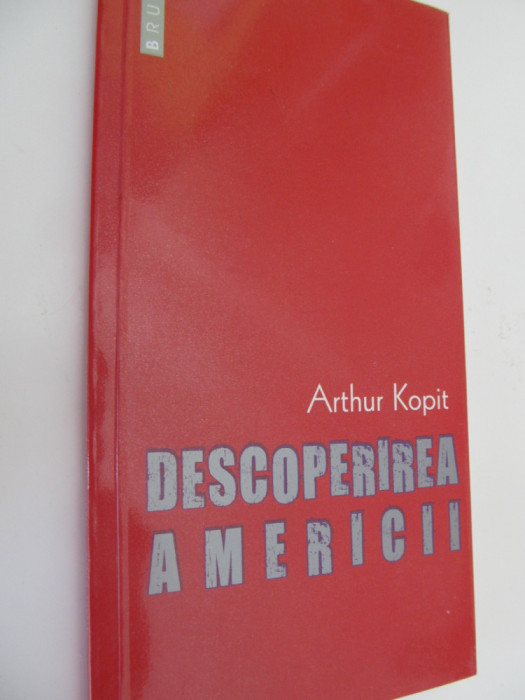 Descoperirea Americii - Arthur Kopit