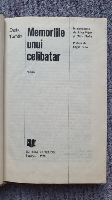 MEMORIILE UNUI CELIBATAR - Deak Tamas, Ed Kryterion 1978, 366 pag, coperta panza foto