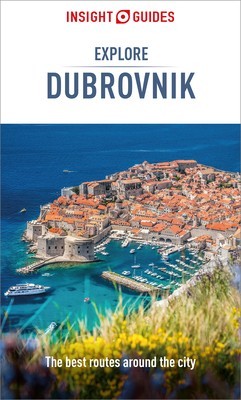 Insight Guides Explore Dubrovnik (Travel Guide with Free Ebook)