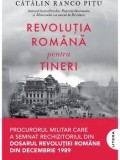 Cumpara ieftin Revolutia romana pentru tineri/Catalin Ranco Pitu