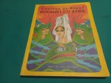 CONTESA DE SEGUR * POVEȘTI CU Z&Icirc;NE *ILUSTRAȚII IACOB DESIDERIU / 1977 * 4 2 3