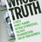 Whole Truth: A Fresh Money-Making Method to Wholesale, the Most Misunderstood Side of Your Business