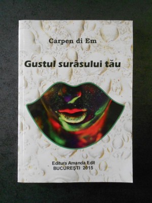 CARPEN DI EM - GUSTUL SURASULUI TAU foto