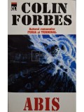 Colin Forbes - Abis (Editia: 1999)