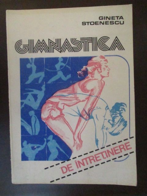 Gimnastica de intretinere Gineta Stoenescu