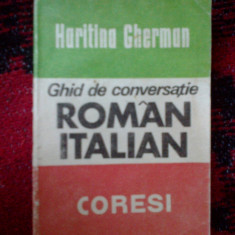a6a Ghid De Conversatie Roman-Italian - Haritina Gherman