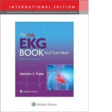 The Only EKG Book You&#039;ll Ever Need, 10th Edition - Malcolm Thaler
