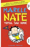 Cumpara ieftin Marele Nate #4. Totul sau nimic | paperback - Lincoln Peirce