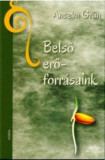 Belső erőforr&aacute;saink - Anselm Gr&uuml;n