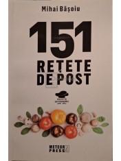 Mihai Basoiu - 151 retete de post (Editia: 2018) foto