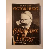 J. B. Barrere - Victor Hugo (col. Connaissance des lettres) (sublinieri creion)