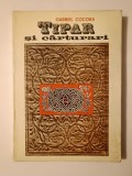 Gabriel Cocora - Tipar și cărturari (cu o prefață de Dan Zamfirescu; tiraj 1030 ex.)