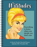 Wititudes 16-Month 2023-2024 Weekly/Monthly Planner Calendar: Everything Is Better When You Decide You Don&#039;t Care