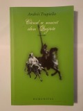 Andres Trapiello - C&acirc;nd a murit don Quijote